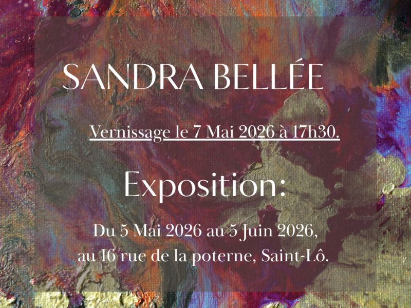 Saint-L&ocirc; : Exposition > Sandra Bellée