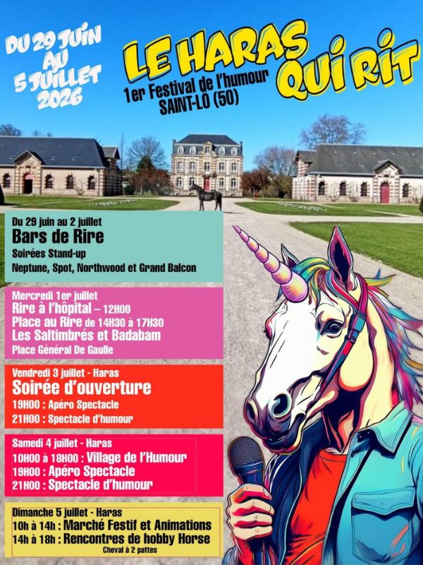 Saint-L&ocirc; : 1er festival de l'humour > Le Haras qui rit