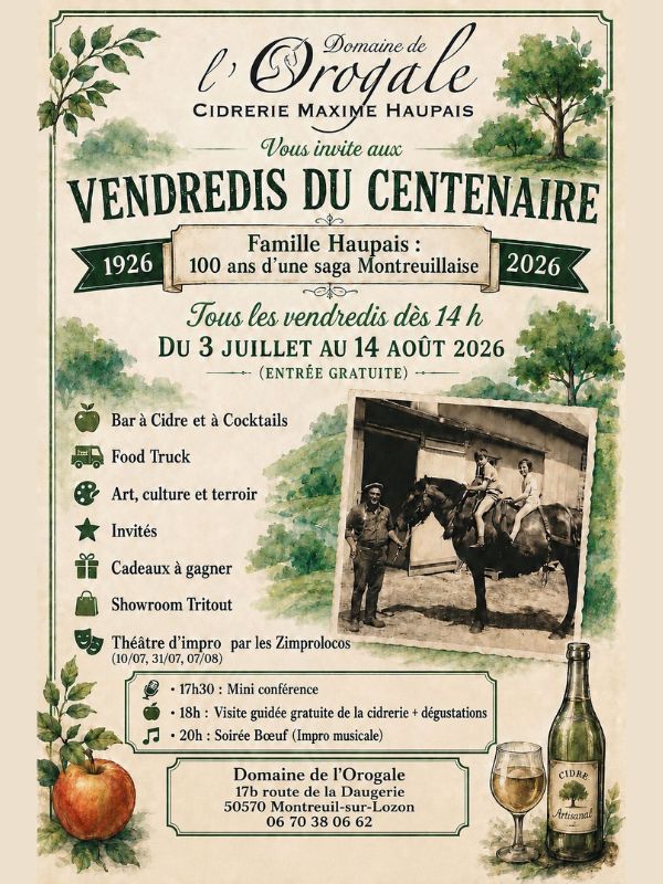 Saint-L&ocirc; : Vendredis du centenaire > Domaine de l'Orogale