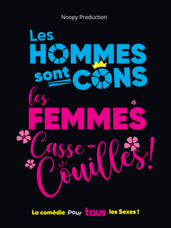 Saint-Lô : Les Hommes sont cons, les Femmes casse-couilles !