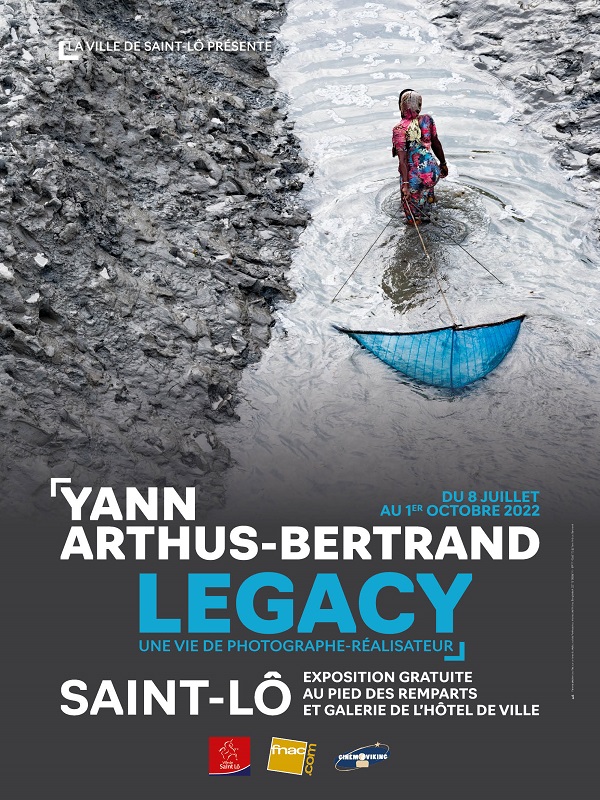 Saint-Lô : Exposition Yann Arthus-Bertrand > Legacy - Une vie de photographe