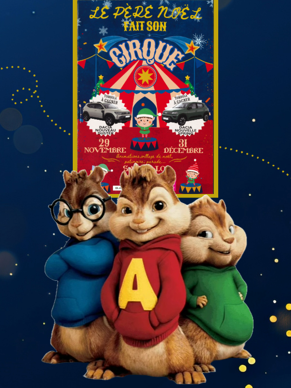 Le Père Noël fait son cirque > Mascottes Alvin et les chipmunks