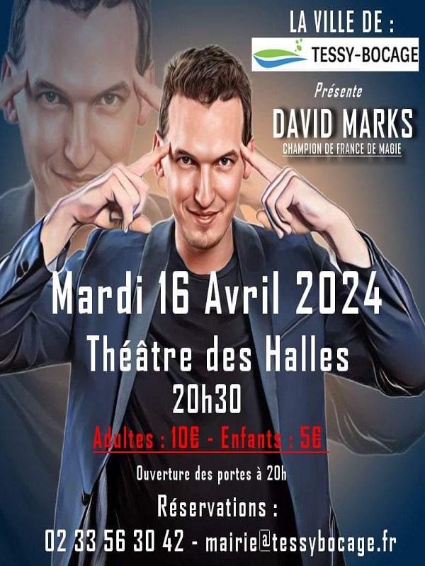 Saint-Lô : Spectacle de magie David Marks